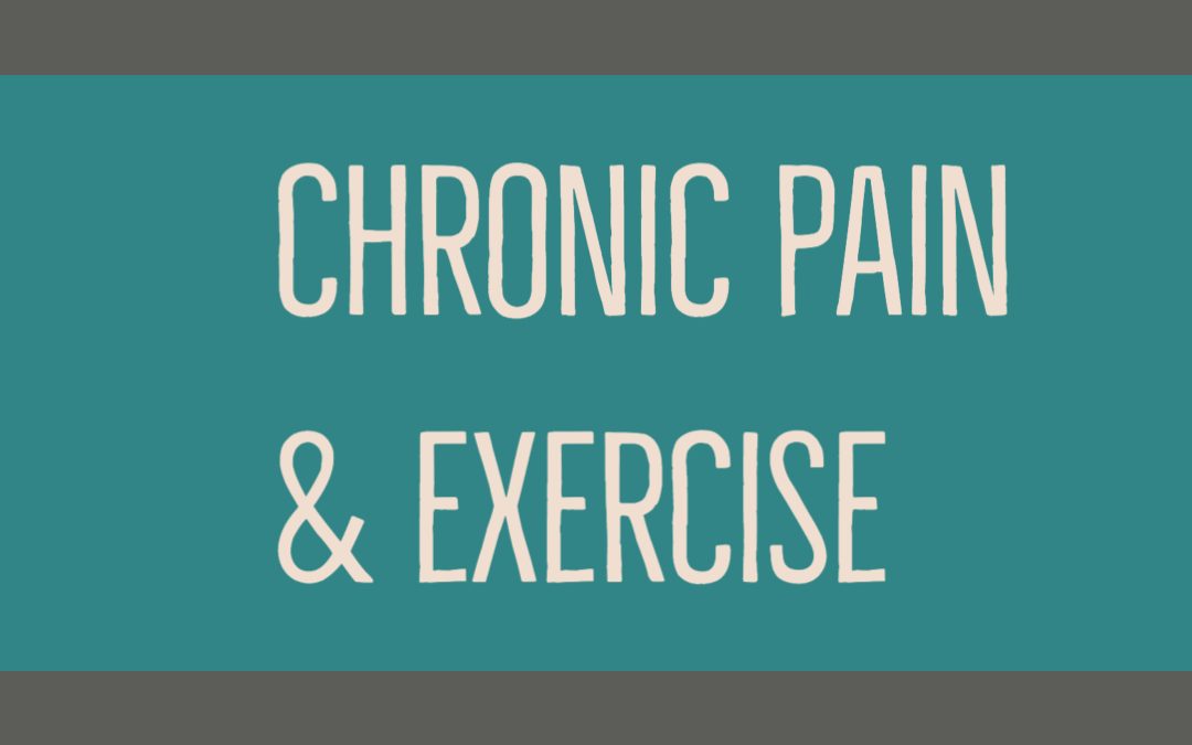 Chronic Pain & Exercise